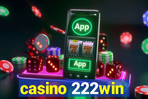 casino 222win